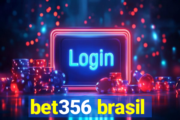 bet356 brasil